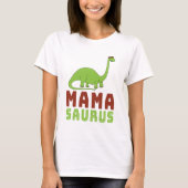 Mamasaurus Dinosaur Brontosaurus Mütter Day T-Shirt (Vorderseite)