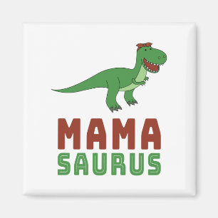 Mamasaurus Dinosaur Tyrannosaurus Rex Mütter Day Magnet