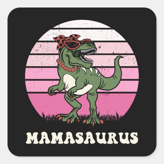 Mamasaurus Funny Dinosaur auf Pink Colors Sunset Quadratischer Aufkleber (Vorderseite)