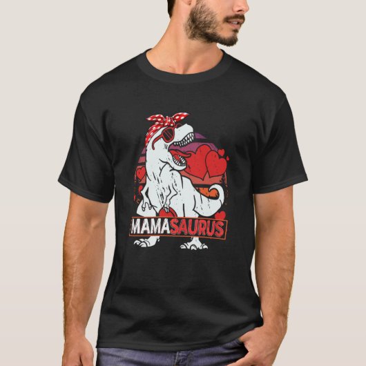 Mamasaurus rex Dinosaur Mama Saurus Valentines Day T-Shirt (Vorderseite)