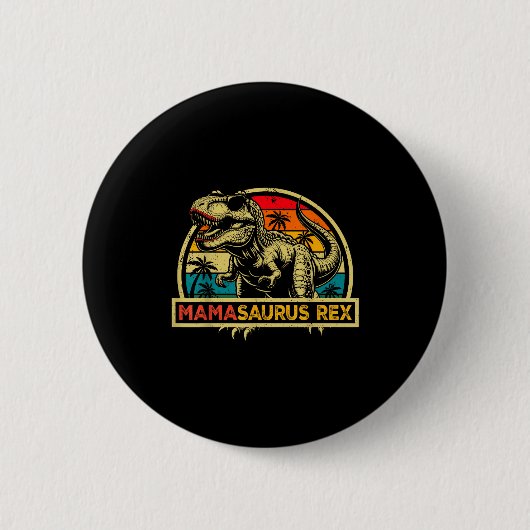 Mamasaurus Rex Trex Dinosaur Mama Saurus Rex Famil Button (Vorderseite)