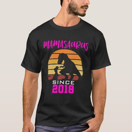 Mamasaurus since 2018 T-Shirt (Vorderseite)