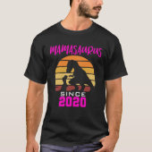 Mamasaurus since 2020 T-Shirt (Vorderseite)