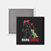 Mamasaurus T Rex Dinosaur Mama Saurus Autism Aware Magnet (Vorderseite/Rückseite)