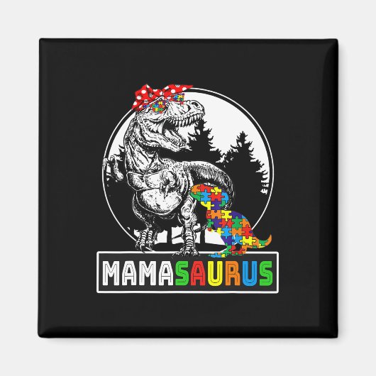 Mamasaurus T Rex Dinosaur Mama Saurus Autism Aware Magnet (Vorne)