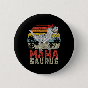 Mamasaurus T Rex Dinosaur Mama Saurus Family Match Button