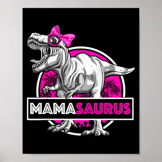 Mamasaurus T-rex Matching Funny Mother Saurus Dino Poster (Vorne)