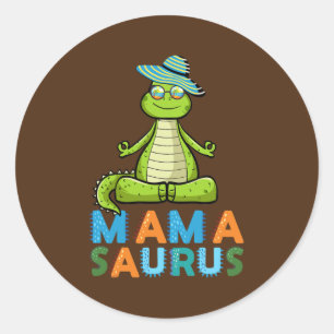 Mamasaurus Vacation Zen Yoga Dinosaur Mama Mutter Runder Aufkleber