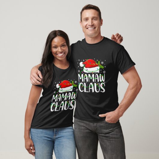 Mamaw Claus Santa Funny Christmas Pajama Matching T-Shirt (Unisex)