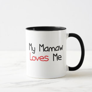 Mamaw Lieben ich Tasse