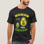 Mamaw of the Babycado Avocado Family Matching Gesc T-Shirt (Vorderseite)