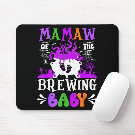 Mamaw Of The Brewing Baby Grandma To Be Halloween Mousepad (Mit Mouse)