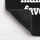 Mamaw's Favorite Funny Trendy Mother's Day Saying Mousepad (Ecke)