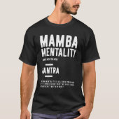 Mamba Mentality Motivierend Zitat Inspiration T-Shirt (Vorderseite)