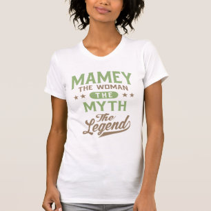 Mamey, die Frau, der Mythos, die Legende   Mutterg T-Shirt