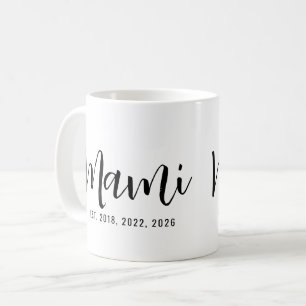 Mami Established Geschenk für neue Mütter Kaffeetasse