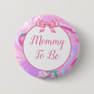 Mami muss eine Babydusche pink und Lila sein Button