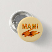 MAMI Orange Typografie Kunst Button (Vorne & Hinten)
