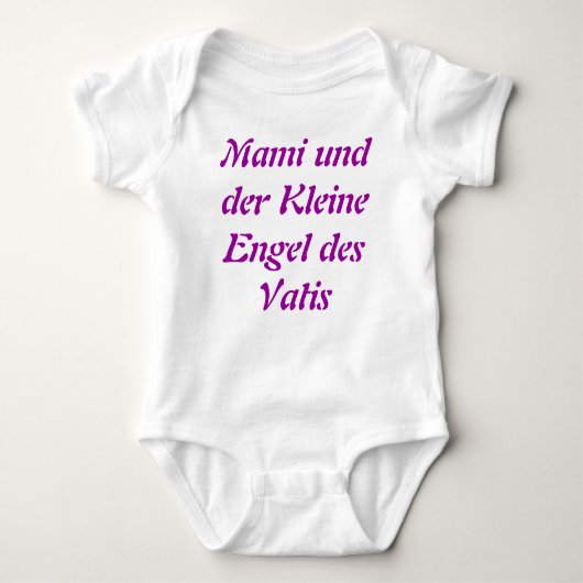 Mami und der Kleine Engel des Vatis, deutsch onsie Baby Strampler (Vorderseite)