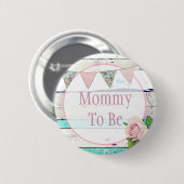 Mami zu Shabby Vintag Rustic Baby Shower Button (Vorne & Hinten)