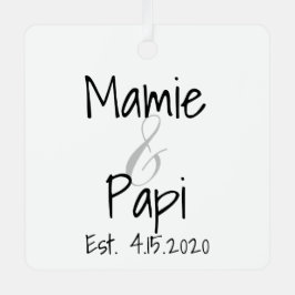 Mamie and Papi First Grandchild Metal Ornament