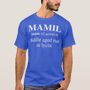MAMIL, Mann mittleren Alters in Lycra  T-Shirt