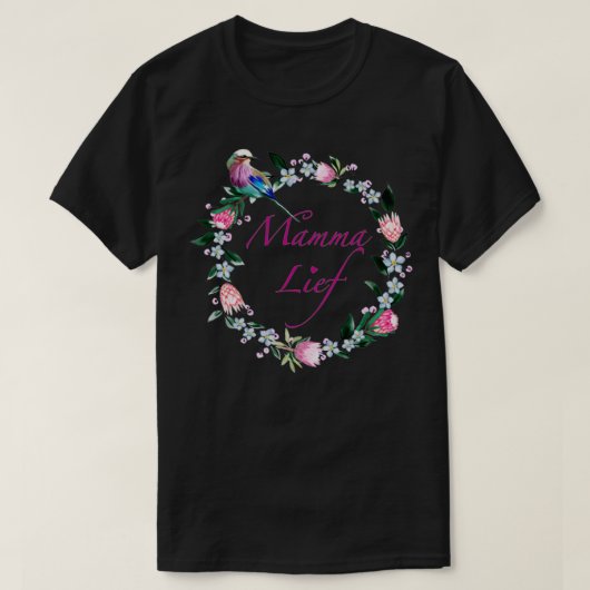 Mamma Lief T-Shirt (Design vorne)