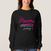 Mamma Loading Divertente Gravidanza Annuncio Prema Sweatshirt (Vorderseite)