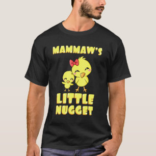 Mammaws kleines Nugget-Hühnchen Oma Muttertag T-Shirt
