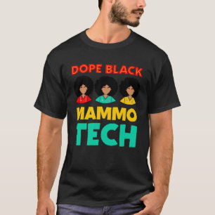 Mammo Tech Black Mammography Techniker Krass Tech  T-Shirt