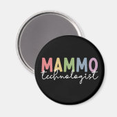 Mammographie Technologin Mammo Radiology Magnet (Vorderseite/Rückseite)