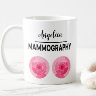 MAMMOGRAPHY Personalize Name X-ray Technologist Kaffeetasse