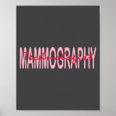 Mammography Techs Technologist Mammo Technologist  Poster (Vorne)