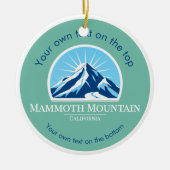 Mammoth Mountain California ski vacation Keramik Ornament (Vorne)