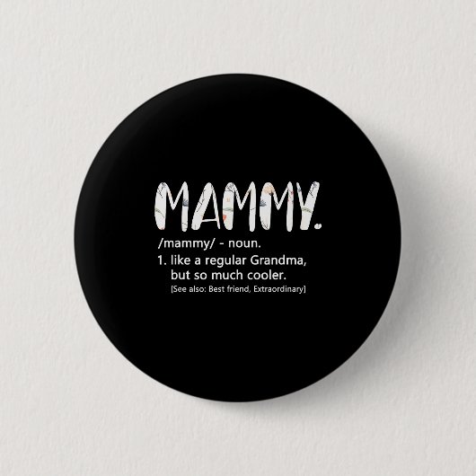 Mammy-Shirts für Frauen Muttertag Idee süß Button (Vorderseite)