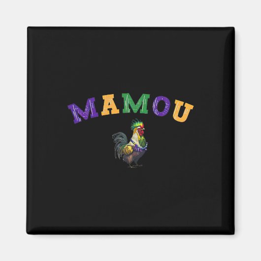 Mamou Mardi Gras Chicken Magnet (Vorne)
