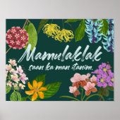 "Mamulaklak" (Bloom) Filipino Motivierend Poster (Vorne)
