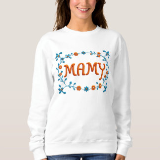 Mamy, MAMA Sweatshirt
