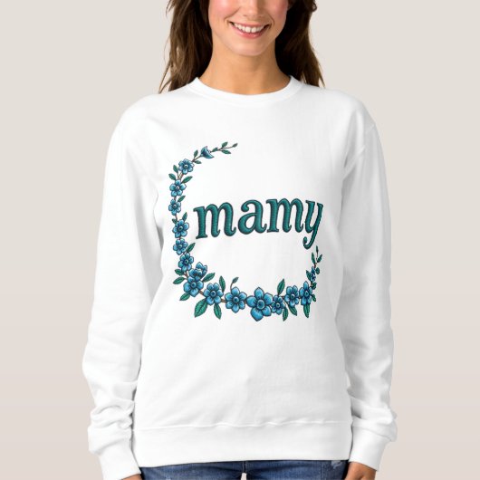 Mamy Sweatshirt (Vorderseite)