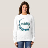 Mamy Sweatshirt (Vorne ganz)