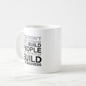 Man baut kein Unternehmen Kaffeetasse (Vorderseite Links)