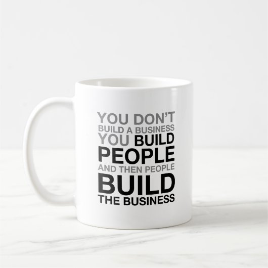 Man baut kein Unternehmen Kaffeetasse (Links)