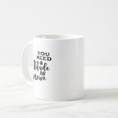 Man braucht eine Überlebenseinstellung. Kaffeetasse (Vorderseite Links)