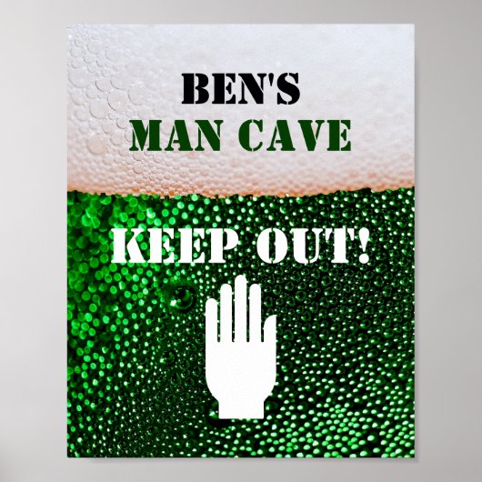 Man Cave Beer Drink Den Behalt Out Sign Poster (Vorne)