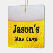 Man Cave Frothy Beer Funny Drink Keramikornament (Links)