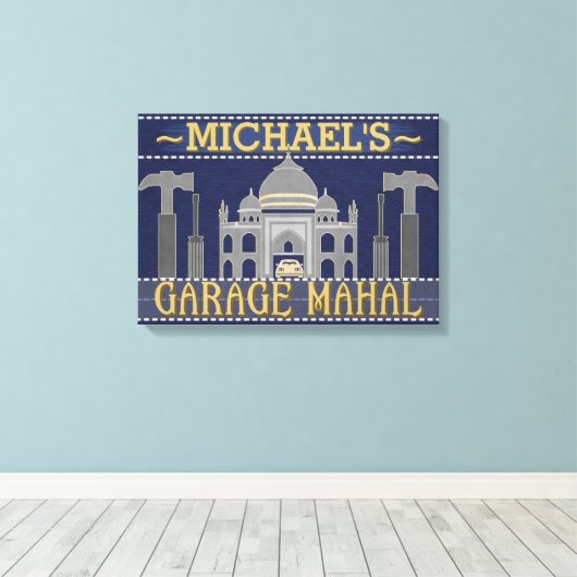 Man Cave Funny Garage Mahal Tools | INDIVIDUELLE N Leinwanddruck (Insitu (Holzboden))