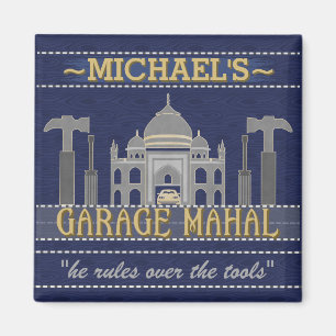 Man Cave Funny Garage Mahal Tools INDIVIDUELLE N Magnet