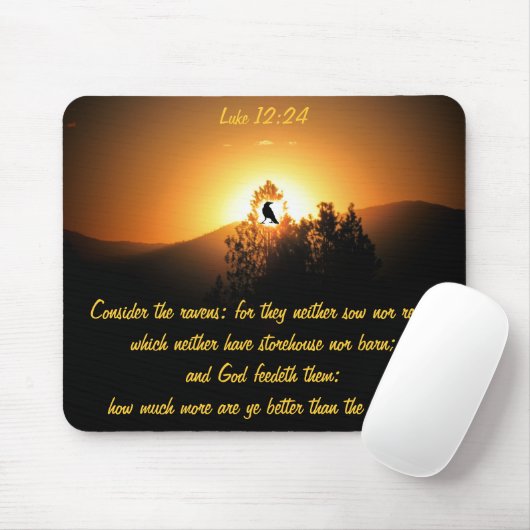 Man denke an die Ravens... Luke 12:24 Mousepad (Mit Mouse)