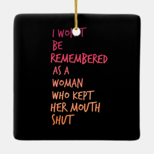 Man erinnert mich nicht an eine Frau, die den Mund Keramikornament (Rückseite)