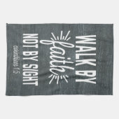 Man geht durch den Glauben, nicht durch das Küchen Geschirrtuch (Horizontal)